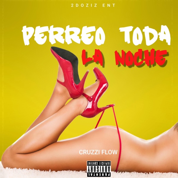 Perreo Toda La Noche
