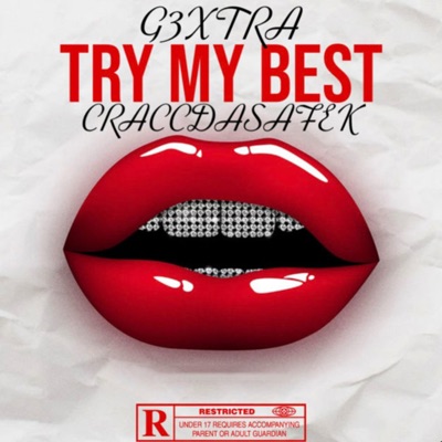 Try My Best (feat. craccdasafek) - Single