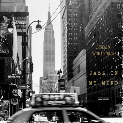 JAZZ IN MY MIND (feat. Untitled Trackz) - Single