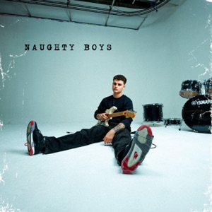 Naughty Boys - Single