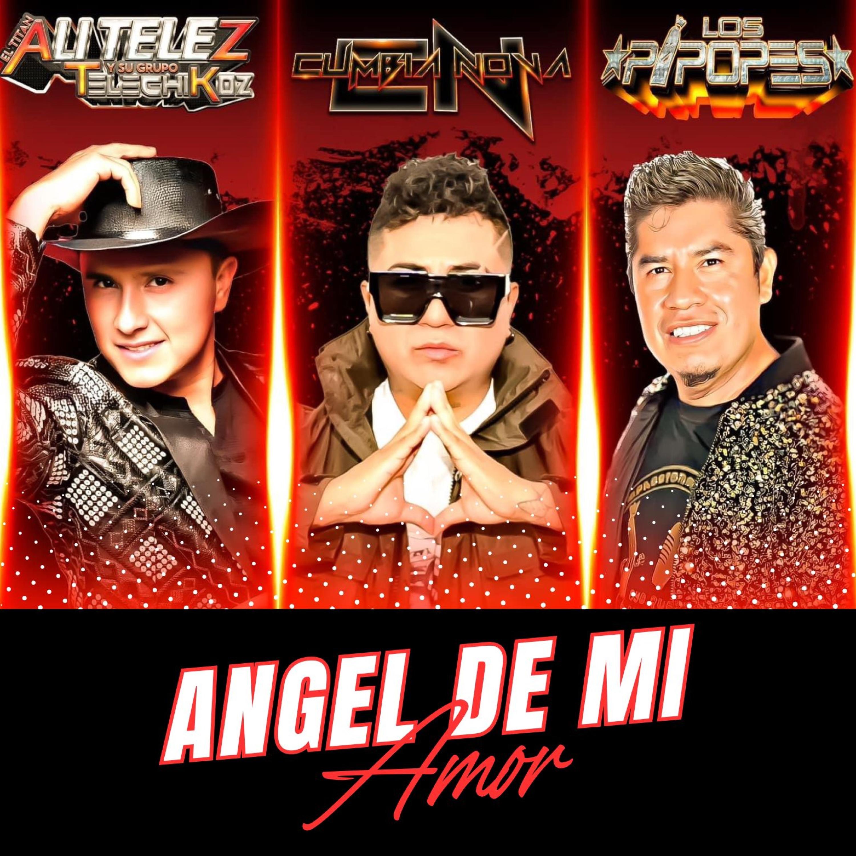 Ángel De Mi Amor - Single