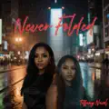  NEVER FOLDED
