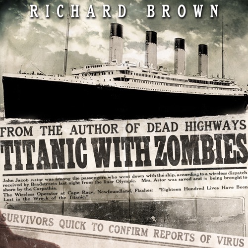 Titanic with ZOMBIES (Unabridged) cover