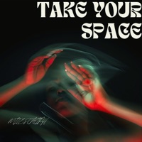 Take Your Space - Single - Miles Caliph