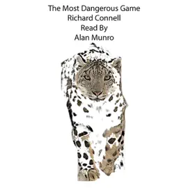 The Most Dangerous Game (Unabridged)