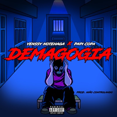 DEMAGOGIA (feat. Yenssy NoteHaga & Papi Copa) - Single