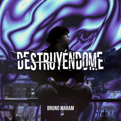 Destruyéndome (feat. knavf) - Single