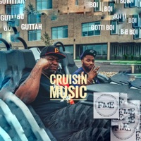 Cruisin Musik - Single - Guttah & Gotti Boi