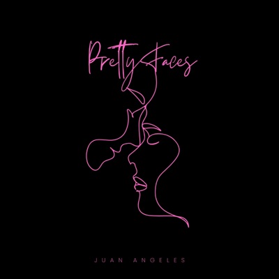 Pretty Faces (feat. Angel Noize) - Single