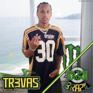 TR3VAS On The Radar Freestyle