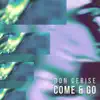 Come & Go