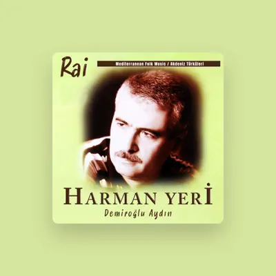 Listen to Demiroğlu Aydın, watch music videos, read bio, see tour dates & more!