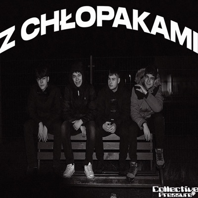 Z Chłopakami (feat. Kesaj, BIBI OXY, Sibul & 4AM) - Single