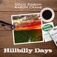 Hillbilly Days - Single - Doug Pinson & Aaron Crane