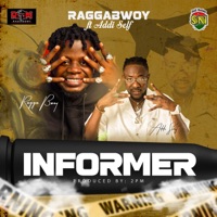 Informer (feat. Addi Self) - Single - RaggaBwoy