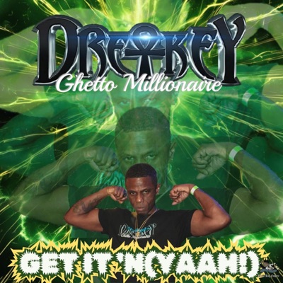 Get It 'N(Yaah!) (feat. U'niqueGoddess) - Single