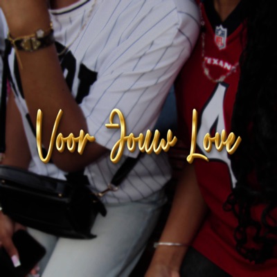 Voor Jouw Love - Single