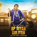 BP Diyan Goliyan