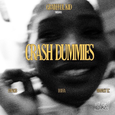CRASH DUMMIES (feat. MANAST LL') - Single