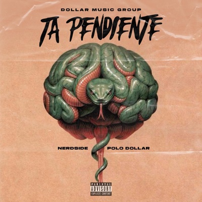 Ta' Pendiente (feat. Polo Dollar & Dollar Music Group) - Single