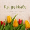 Ngi ya khala (feat. Kuin, Lynn & Della D) - Single