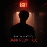 Dark Room Halo — Digital Minstrel