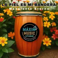 La piel es mi bandera — Maxalento Eterno