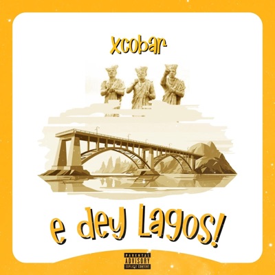 E dey Lagos - Single
