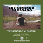 VOY SANANDO MI PASADO - Single