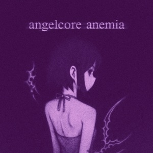 Angelcore anemia (Nightcore) - Single