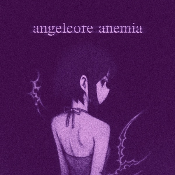 Angelcore anemia (Nightcore) - Single