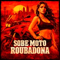 Sobe moto roubadona (feat. MC Iraqui ZL) - Single - DJ Maia Ofc
