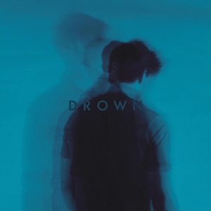 Drown (Radio Edit) - Single