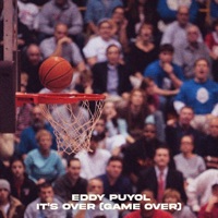 It's Over (Game Over) - Single - Eddy Puyol