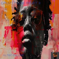 Gratitude Part II - Single - Alton Miller