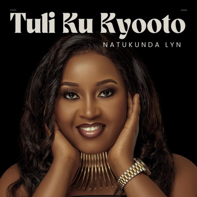 NATUKUNDA LYN - TULI KU KYOOTO