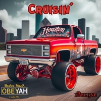 Cruisin' (feat. ibeli3ve & Ki’Yah) - Single - Meshec Muzik