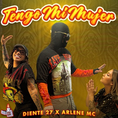 Tengo Mi Mujer - Single