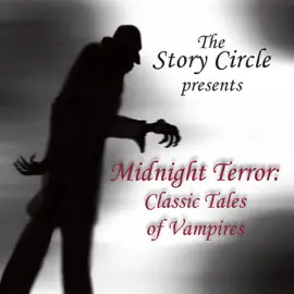 Midnight Terror: Classic Tales of Vampires (Unabridged)