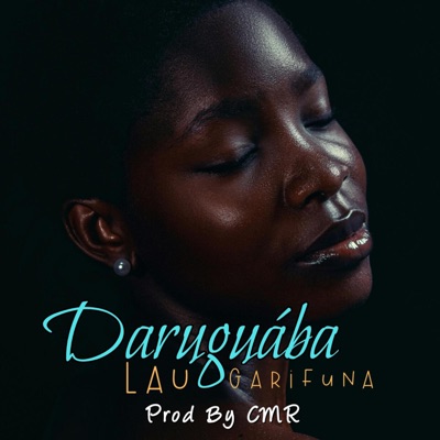 Daruguába Lau Garifuna - Single