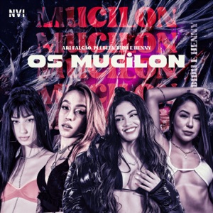 Os Mucilon (feat. Dj Paulinho & BiDU)