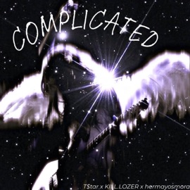 CØMPŁICÄTËD (feat. T$tar & Hermayosmora) KILL.LOZER, SaturnCħïłd & KILL.LOZER & SätürnCħiłd