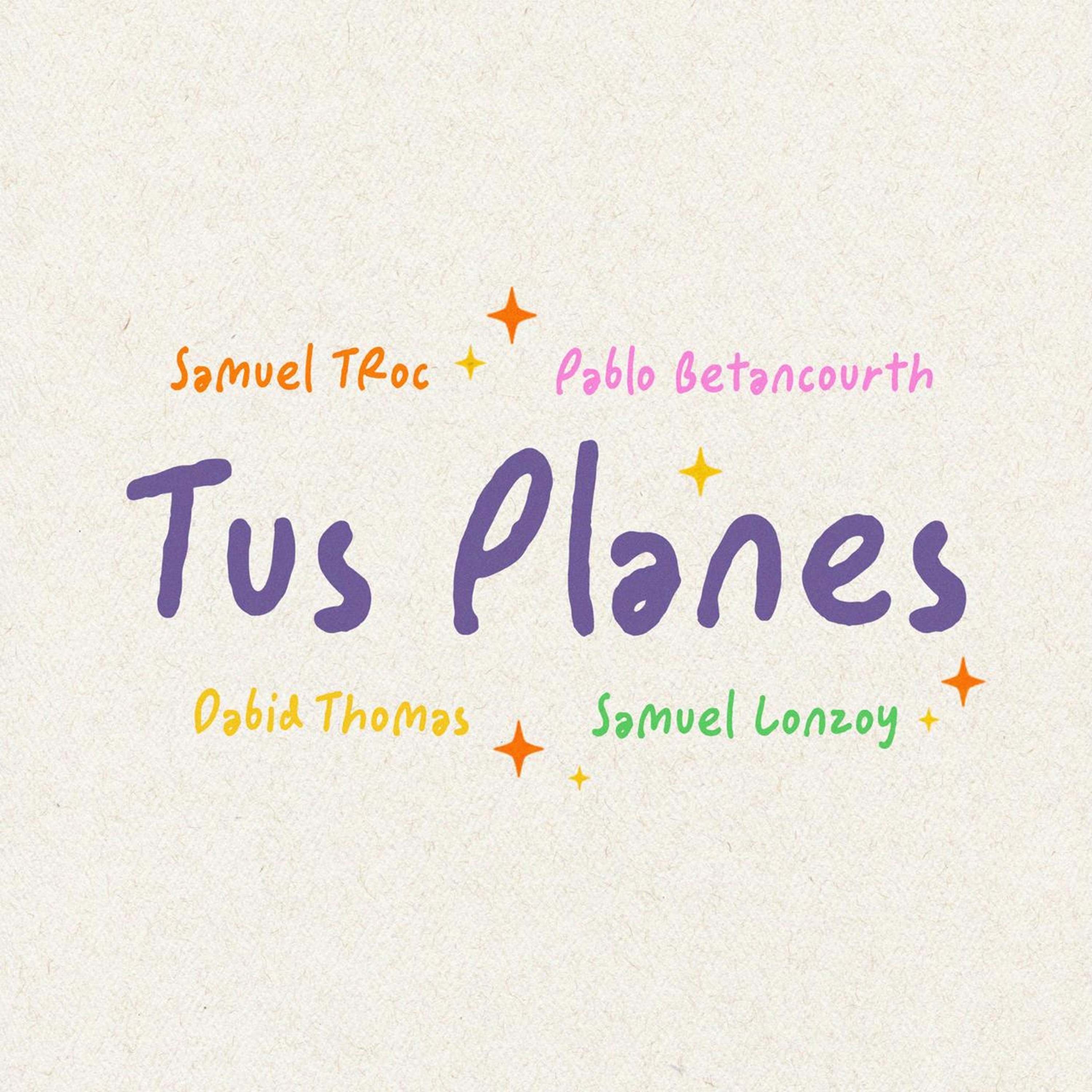 Tus Planes - Single
