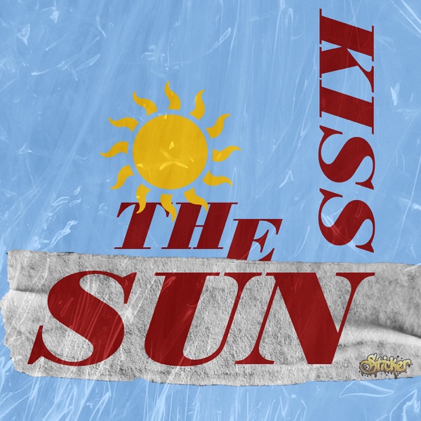 Kiss The Sun - Single