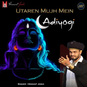 Utaren Mujh Mein Adiyogi