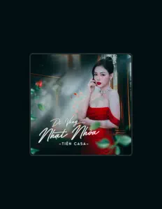 Tiên Casa सुनें, म्यूज़िक वीडियो देखें, बायो पढ़ें, दौरे की तारीखें और बहुत कुछ देखें!