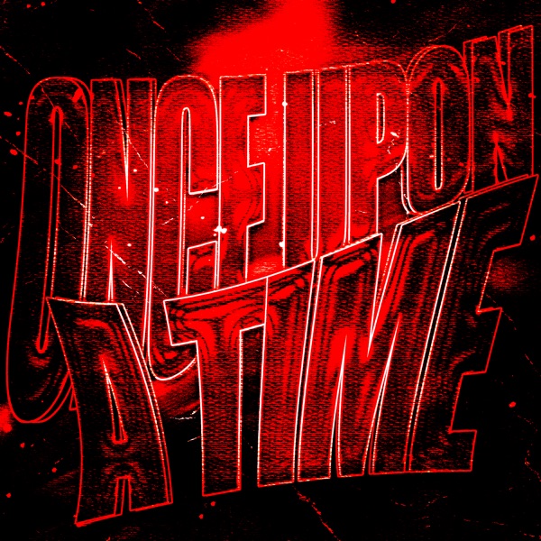 Once Upon A Time. (You Lied.) [+Alts] [feat. Jewelturel] - Single