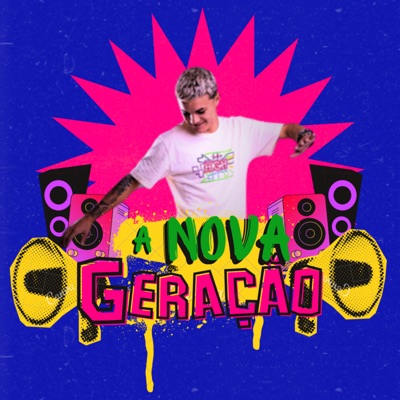 A Nova Geração (feat. DJ TICO O UNICO & MC Biel PDR) - Single