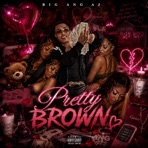Pretty Brown - Single