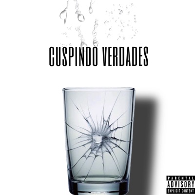 Cuspindo Verdades - Single